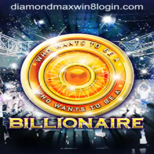 Exploring the Excitement of 'Billionaire' and the Role of Diamond Maxwin Login