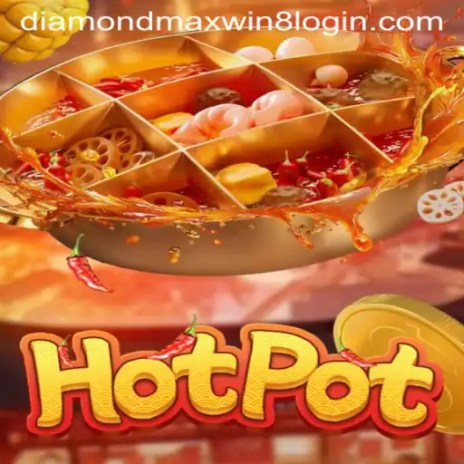 Hotpot: Explore the Spicy Adventure of Diamond Maxwin Login